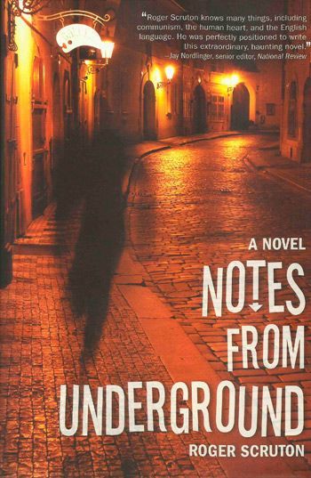 roger-scruton-notes-from-underground